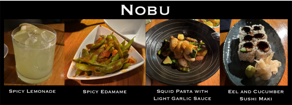 Nobu offers dynamic dishes inspired by Japanese and Peruvian cuisine.