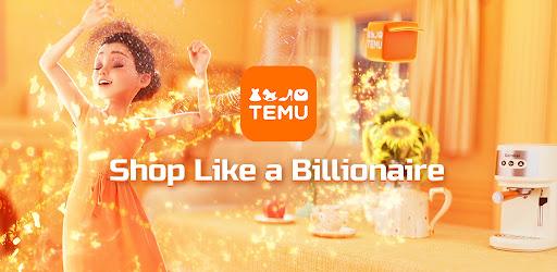 Temu’s graphic for their slogan “Shop Like a Billionaire.”