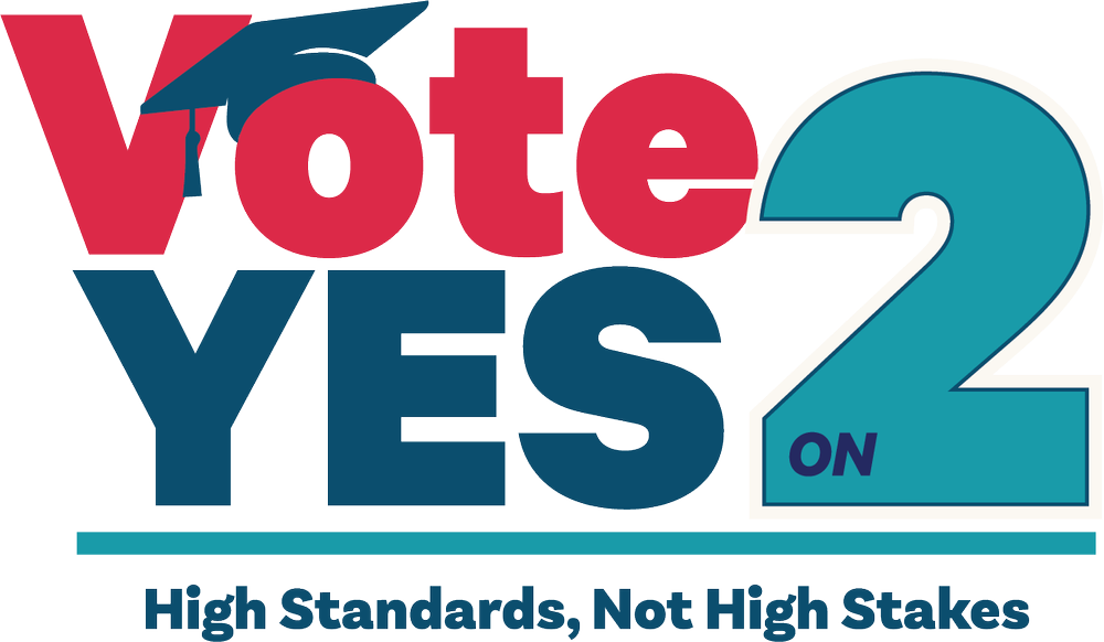 Vote yes on Prop 2 to better fund public schools and put students first.