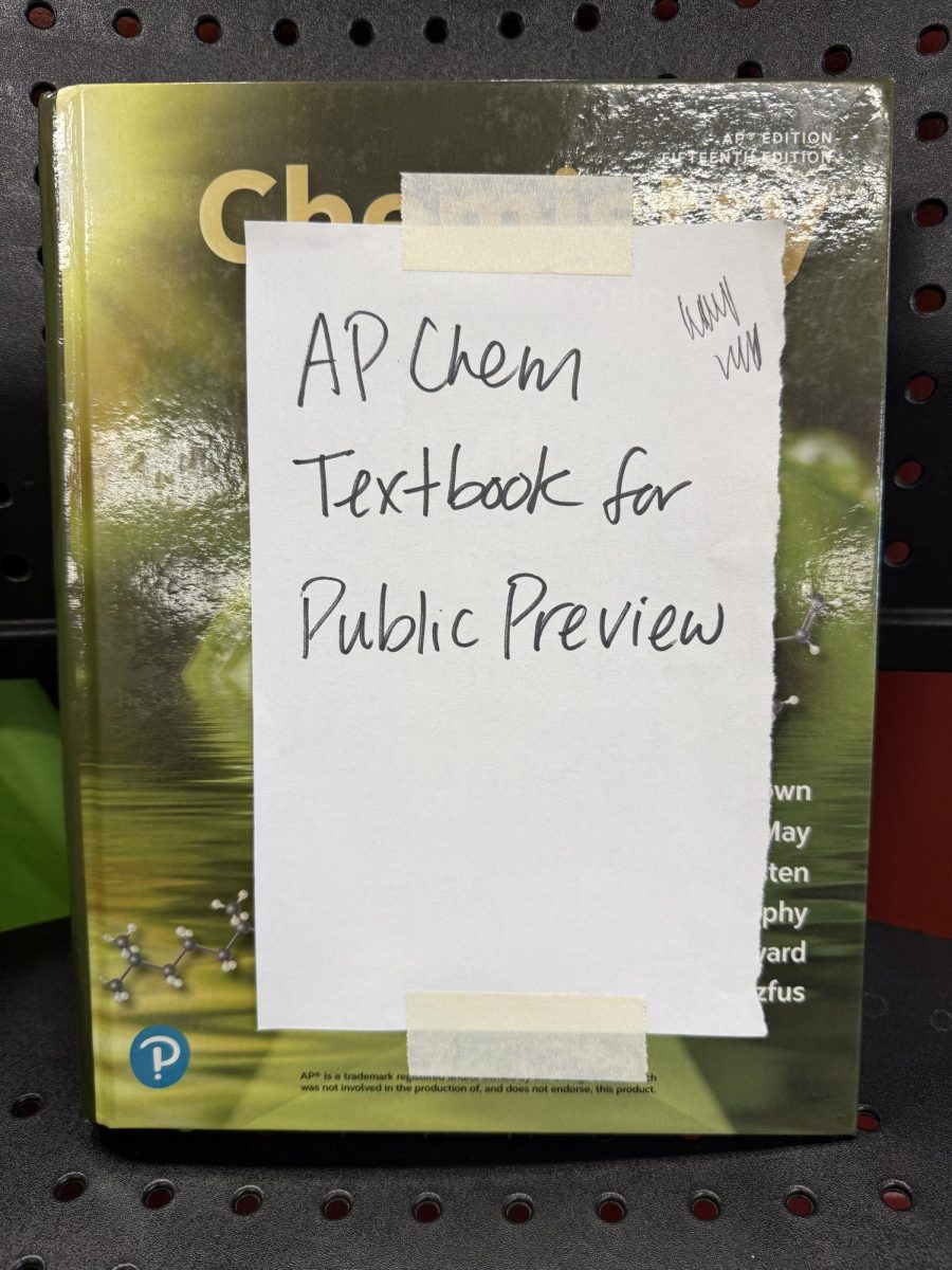 The new AP Chemistry textbook is currently up for public viewing in the office. 