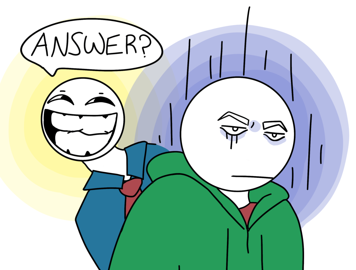 It’s like they just know when we don’t have the answers.